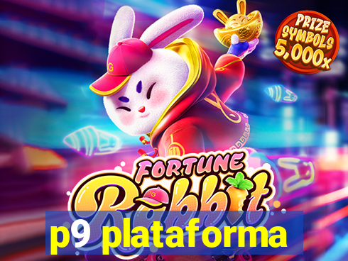 p9 plataforma